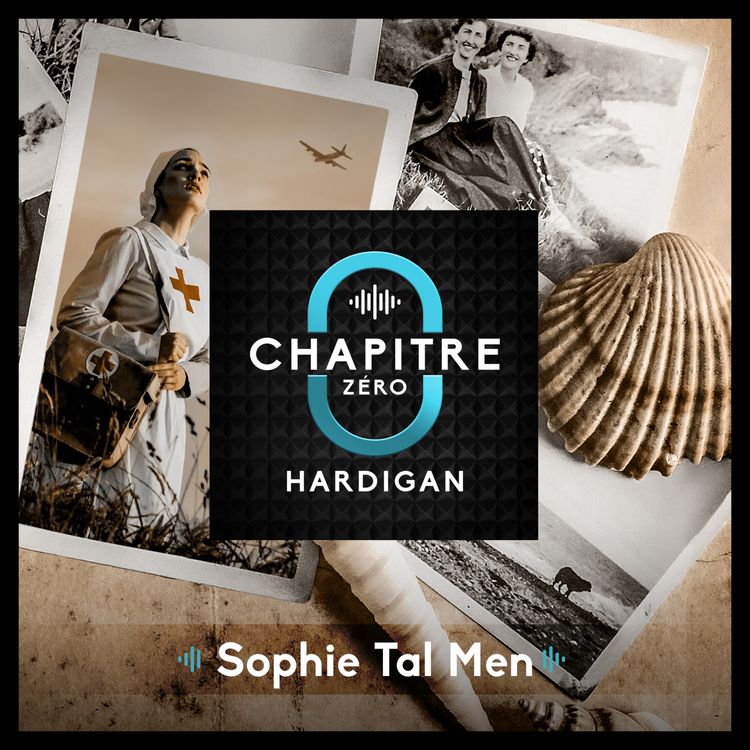 cover art for CHAPITRE ZÉRO #11 : Malgré tout ce qui nous sépare – Sophie Tal Men