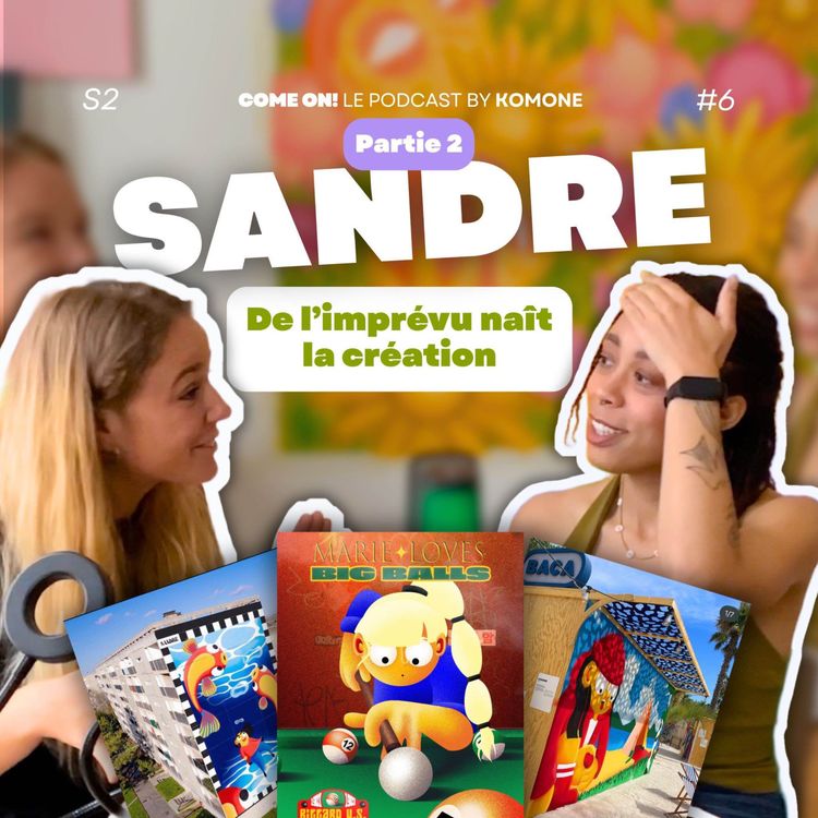 cover art for Sandre : De l'imprévu naît la création