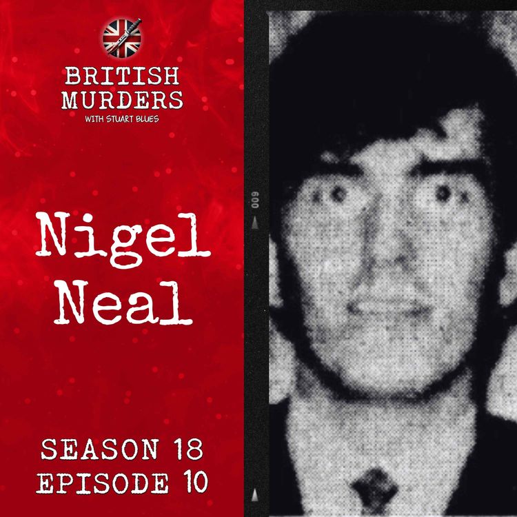 cover art for S18E10 | Nigel Neal (Douglas, Isle of Man, 1973)