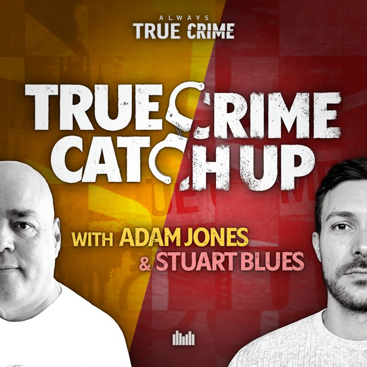 cover art for October Cases Worth Talking About | True Crime Catch Up