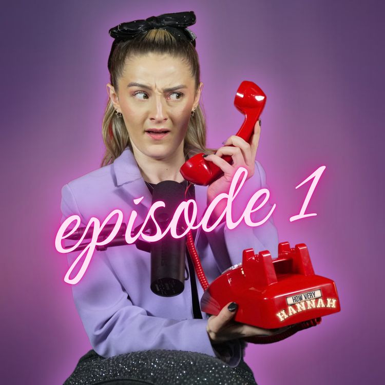 cover art for One doth…have a podcast | How Very Hannah: Episode 1