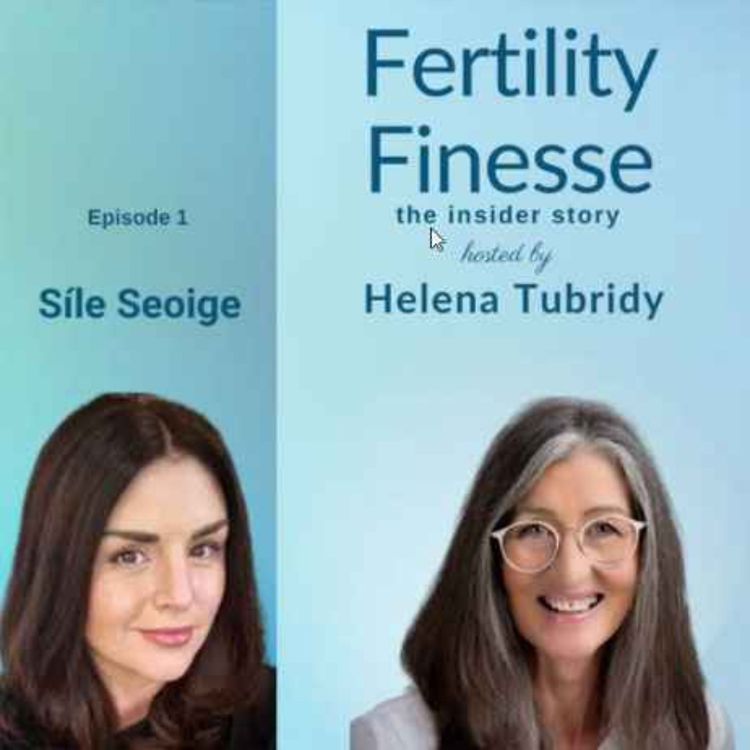 cover art for Episode 1: What People Don’t Tell You About Pregnancy Loss – with Síle Seoige