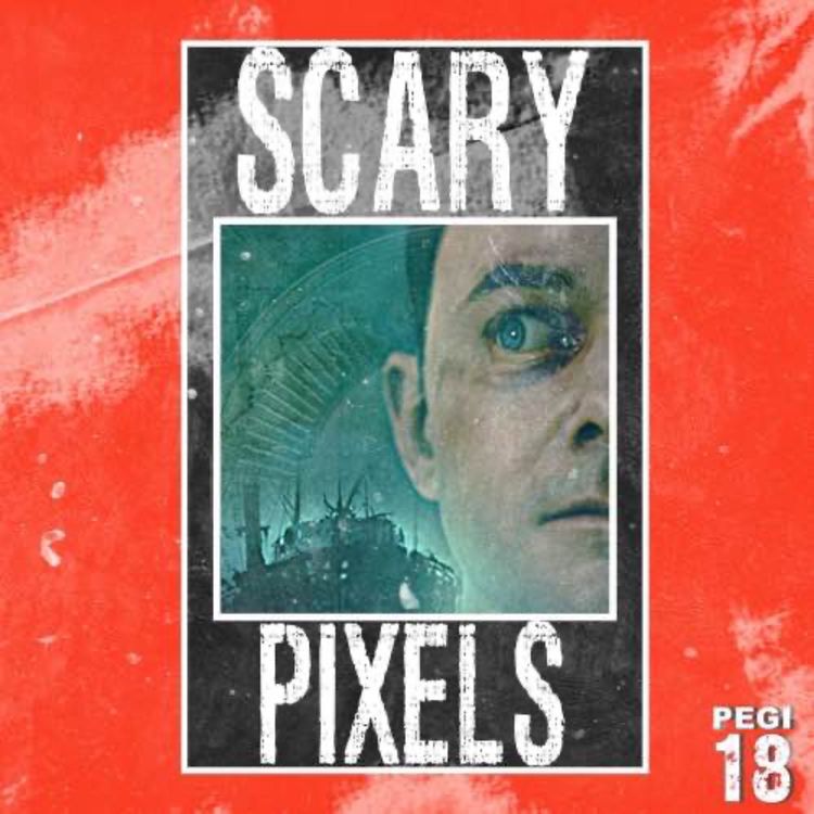 cover art for Scary Pixels N°09 : Dark Pictures Anthology - Man of Medan