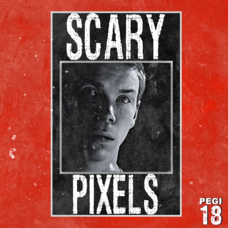 cover art for Scary Pixels N°25 - The Dark Pictures Anthology - Little Hope