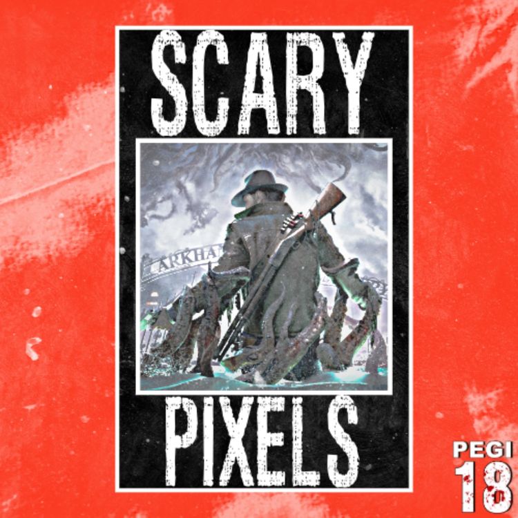cover art for The Sinking City 2 : la création malgré la guerre (Scary Pixels #28)