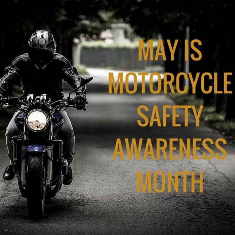 cover art for Motorcycle Awareness Month May 2026 - The Importance of Being Motorcycle Aware - 11/05/2026