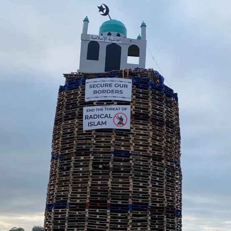cover art for Replica Mosque On Top of Loyalist Bonfire in Tyrone Condemned as 'Vile' - 09/07/2026