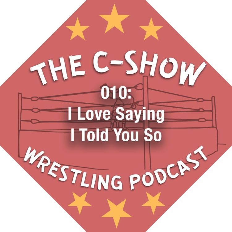 cover art for 010 - I Love Saying I Told You So