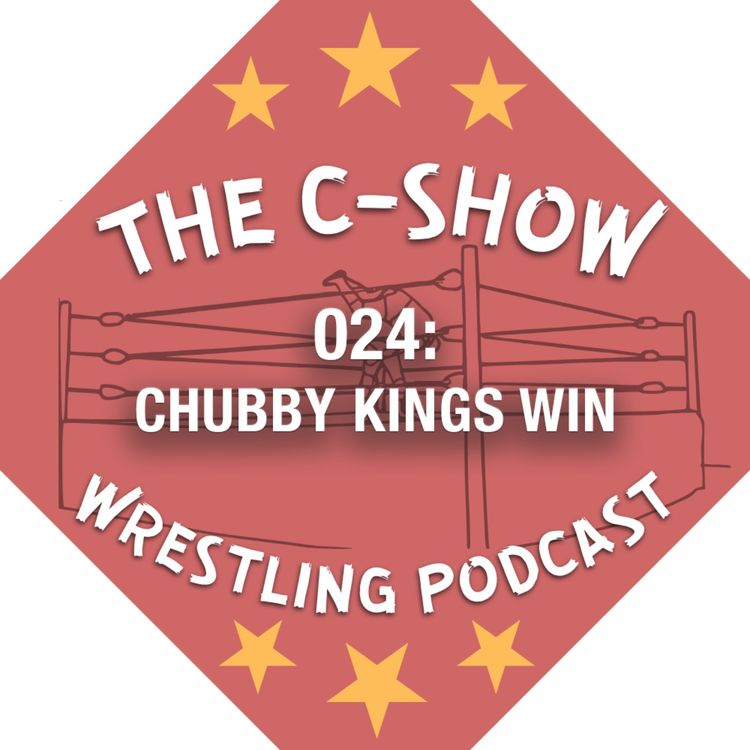 cover art for 024 - Chubby Kings Win