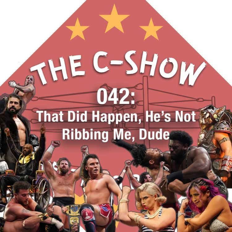 cover art for 042 - That Did Happen, He’s Not Ribbing Me, Dude