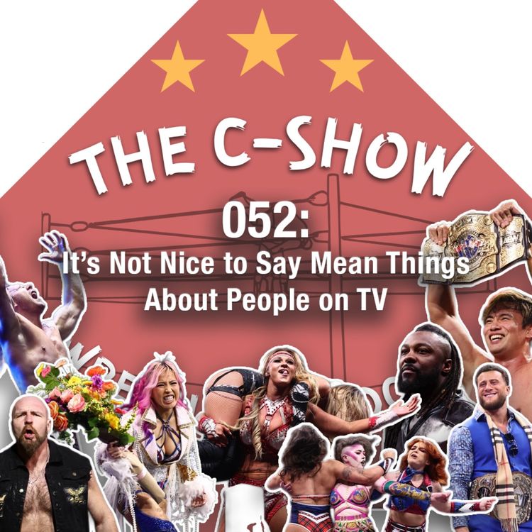 cover art for 052 -  It’s Not Nice to Say Mean Things About People on TV