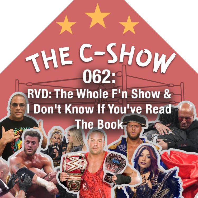 cover art for 062 - RVD: The Whole F'n Show & I Don't Know If You've Read The Book