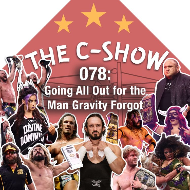 cover art for 078 - Going All Out for the Man Gravity Forgot