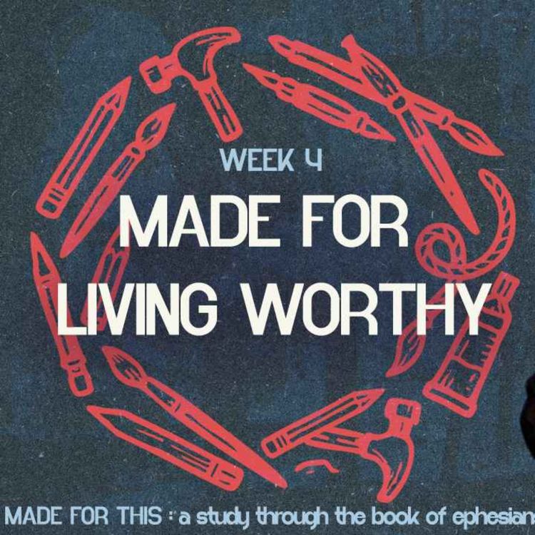 cover art for Made For Living Worthy