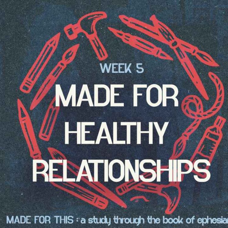 cover art for Made For Healthy Relationships