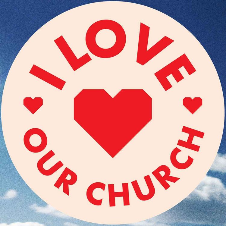 cover art for I Love Our Church - Our Service - Week 2