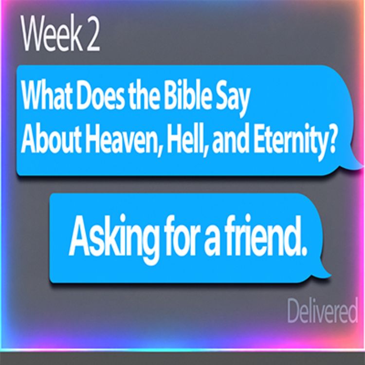 cover art for AFAF Week 1 -  What Does the Bible Say About Heaven, Hell, and Eternity?