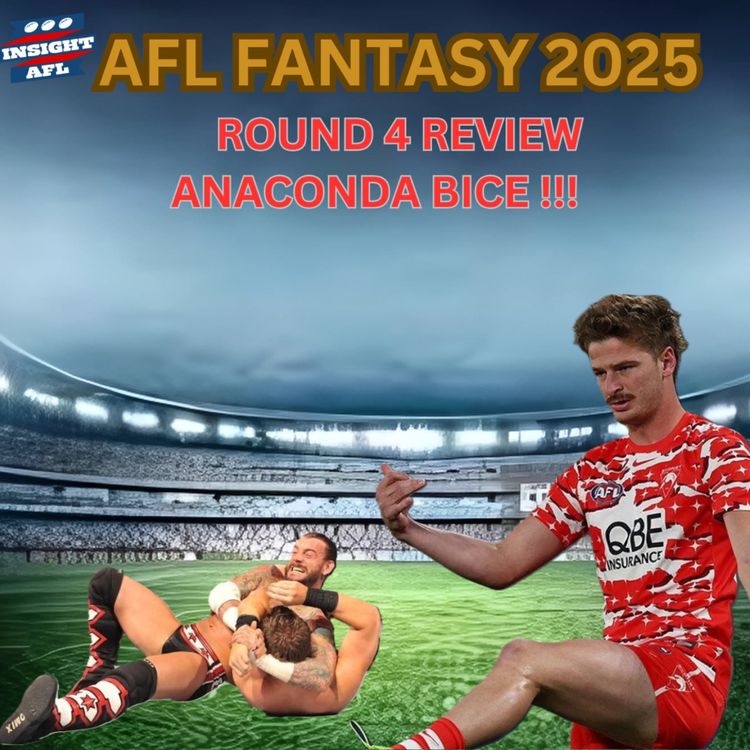 cover art for AFL Fantasy | Round 4 Review | Anaconda Bice!!!