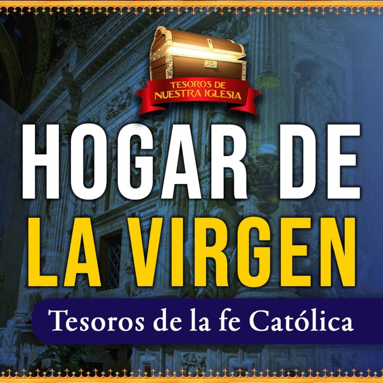 cover art for La casa donde vivió María (Tesoros de Nuestra Iglesia) N°2