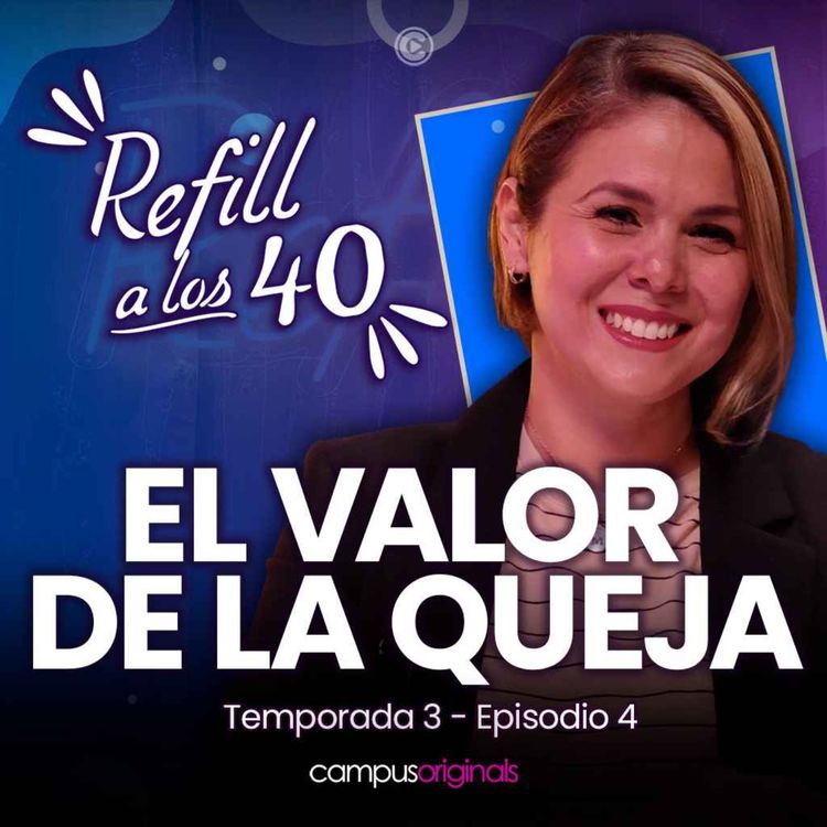 cover art for E6 T3 ¡Tu queja es tu coaching!  Deja de quejarte y empieza a accionar.