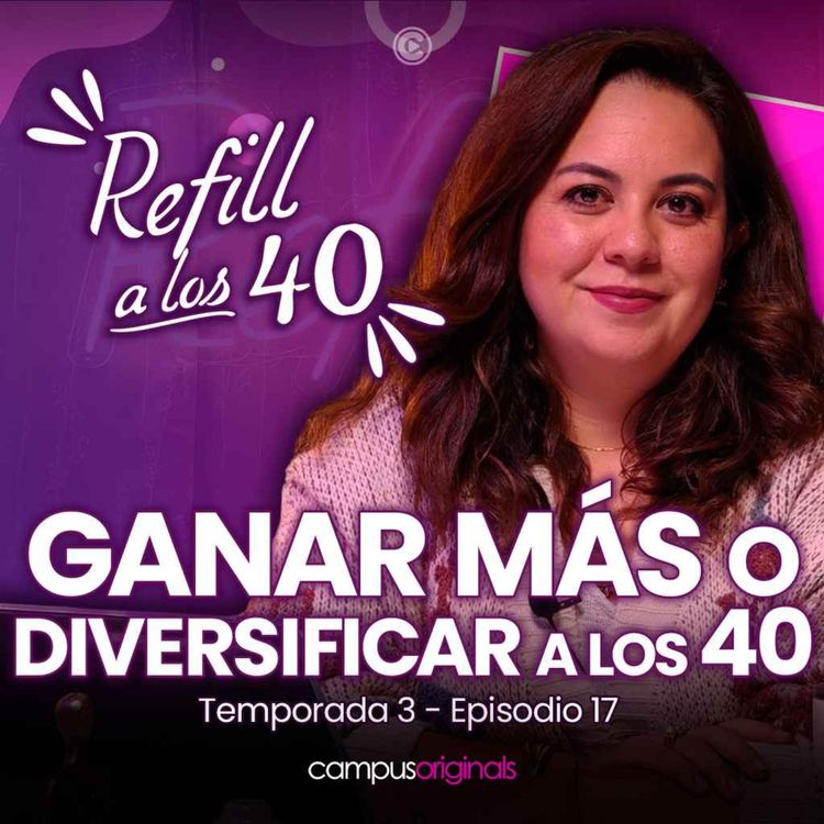 cover art for E17 T3 No Emprendas solo por Dinero: La Autenticidad es la que Genera la Verdadera Abundancia.