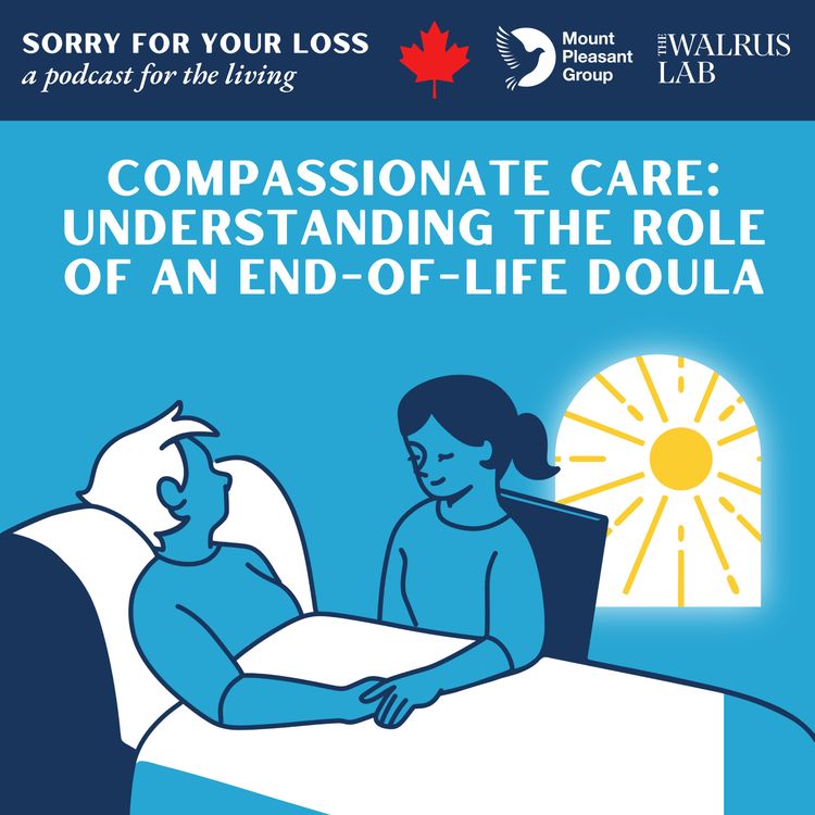 cover art for Compassionate Care: Understanding The Role of An End-Of-Life Doula