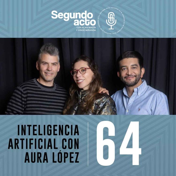cover art for #64 - Inteligencia Artificial: cómo usarla sin dejar de pensar — con Aura López