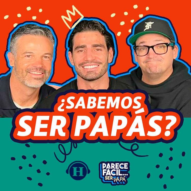 cover art for No sabemos cómo ser papás con Pollo Briseño