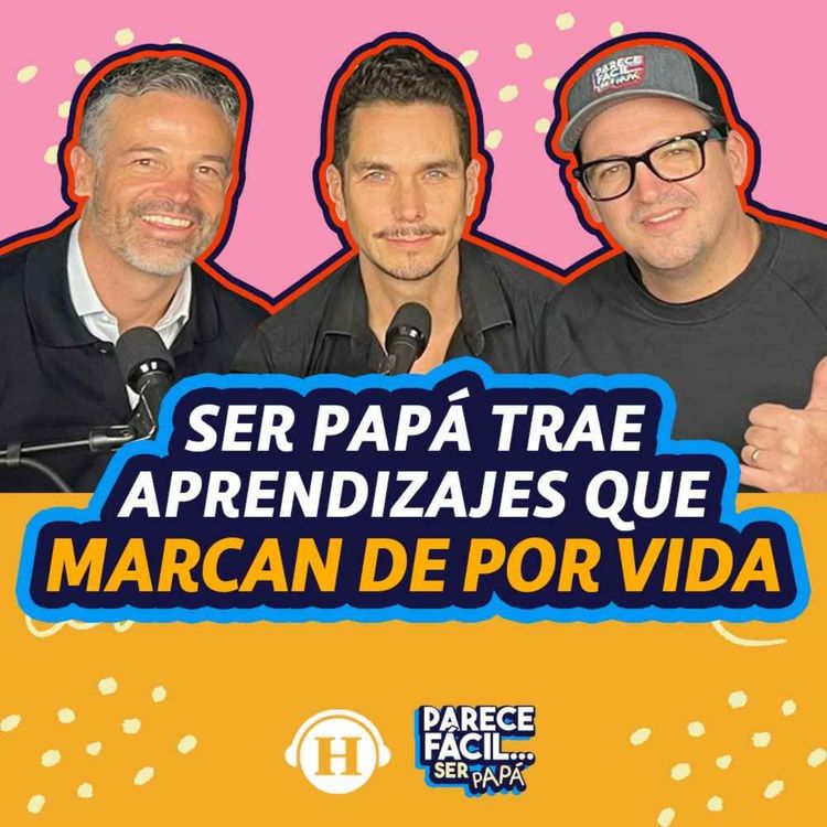 cover art for Los aprendizajes de ser papá con Adrían Rubio 
