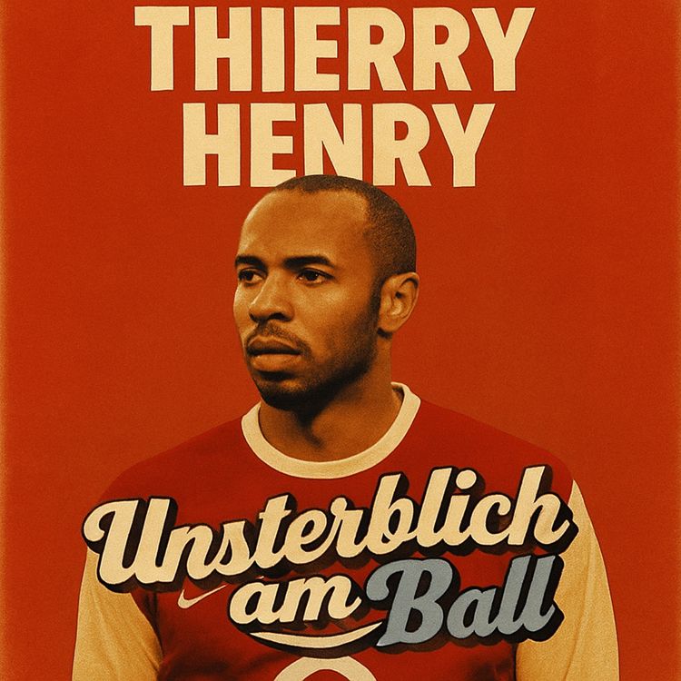 cover art for Thierry Henry: Der König von Highbury – Wie er Arsenal unsterblich machte