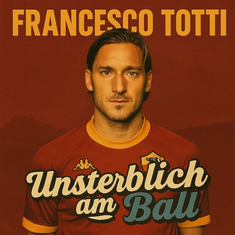 cover art for Francesco Totti - Die letzte große Fußball-Romanze