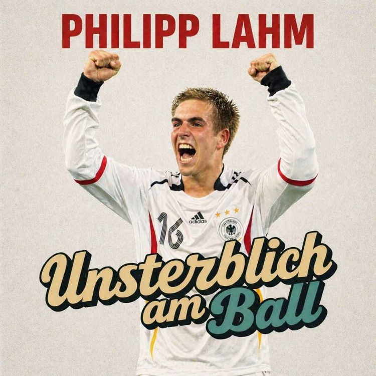 cover art for Philipp Lahm - Der Beste Deutschlands = Der Beste der Welt? 