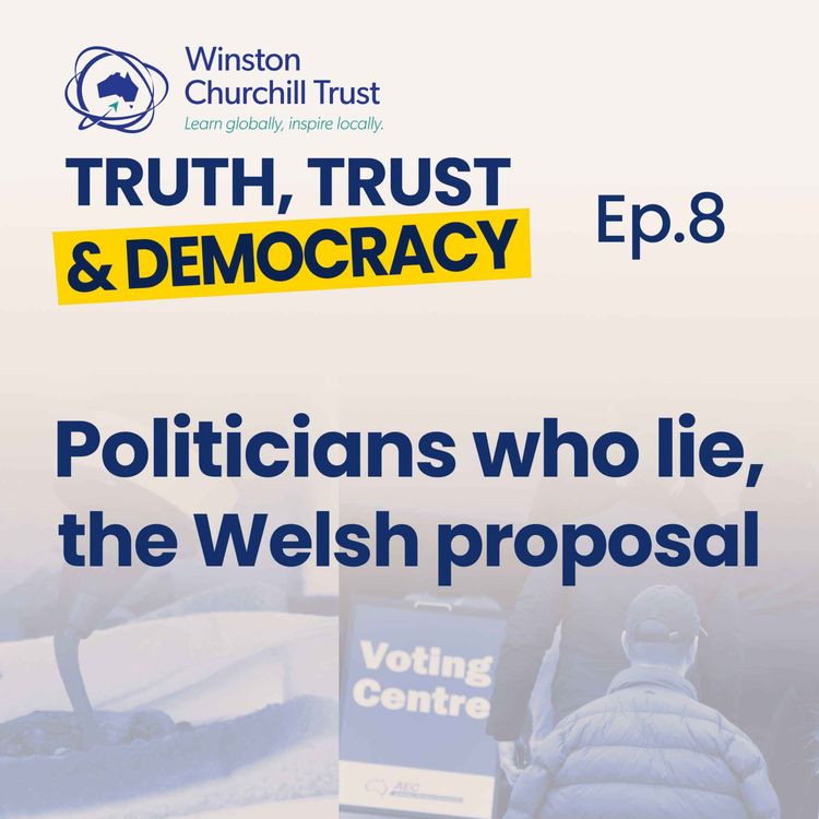 cover art for Ep 8 - Politicians who lie, the Welsh Proposal
