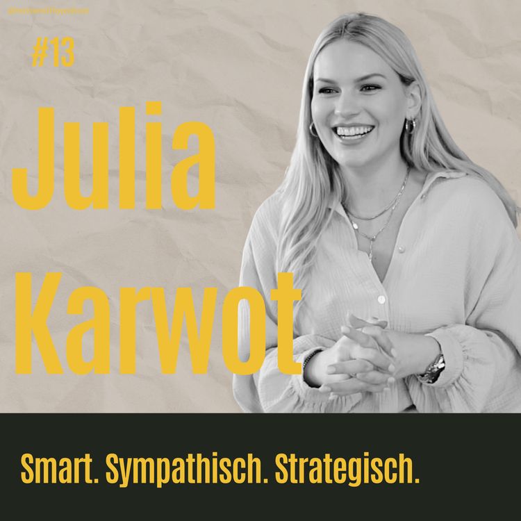 cover art for #13 Vom Schreibtisch zur Chefin – Wie Julia die Assistenz moderner Unternehmen neu definiert