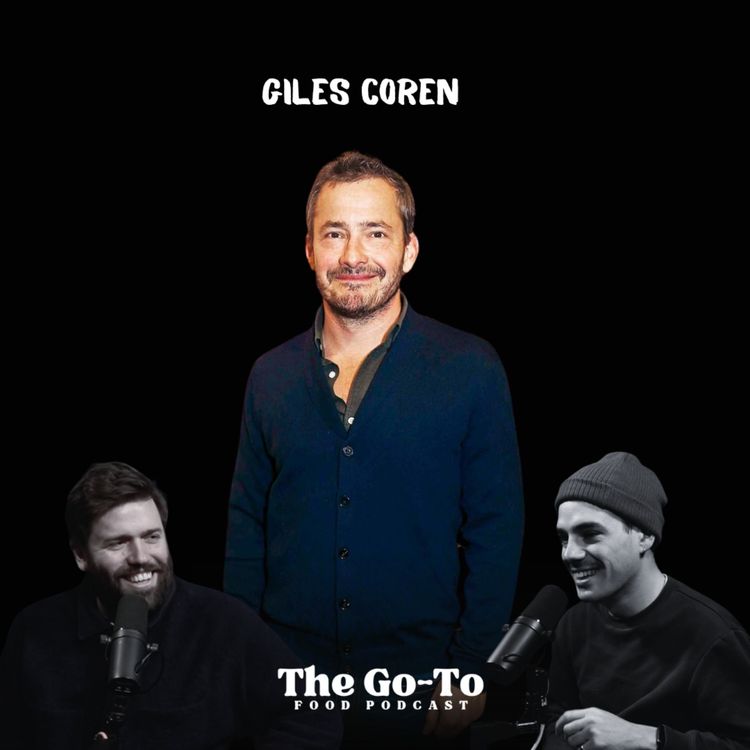 cover art for Giles Coren - Award Winning Restaurant Critic On; Scandals, Regrets & Feuds!