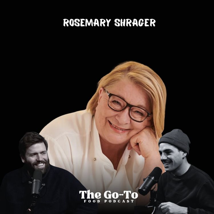 cover art for Rosemary Shrager - How Pierre Koffmann Saved My Life - Falling Out With Donald Trump & Surviving A Very Unhappy Childhood! 