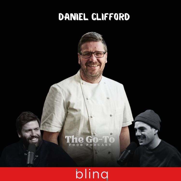 cover art for Daniel Clifford - The Madness Of Marco Pierre-White - Falling Victim To A £28k Wine Scam & Peter Jones's Dinner Party Chaos!