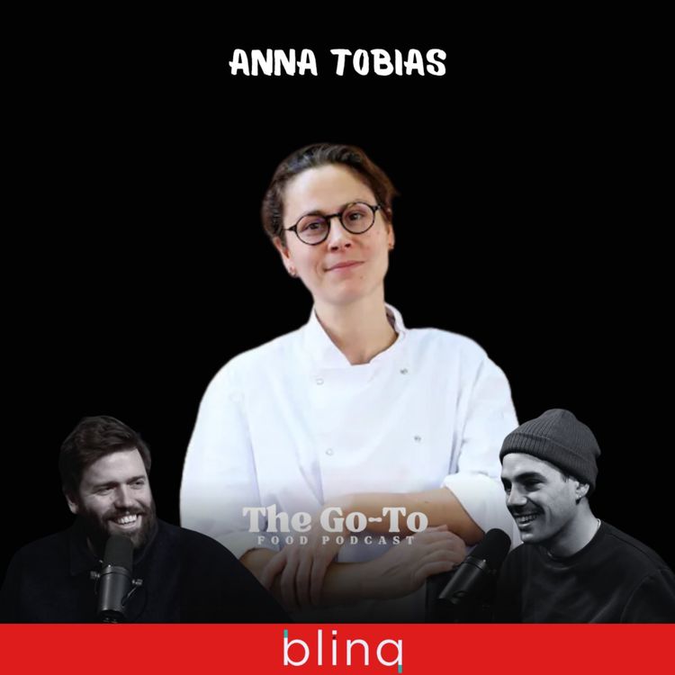 cover art for Anna Tobias - Has PR Homogenised The Restaurant Industry - The Frustrations Of Cooking At The River Cafe & The Beauty Of Beige Food!