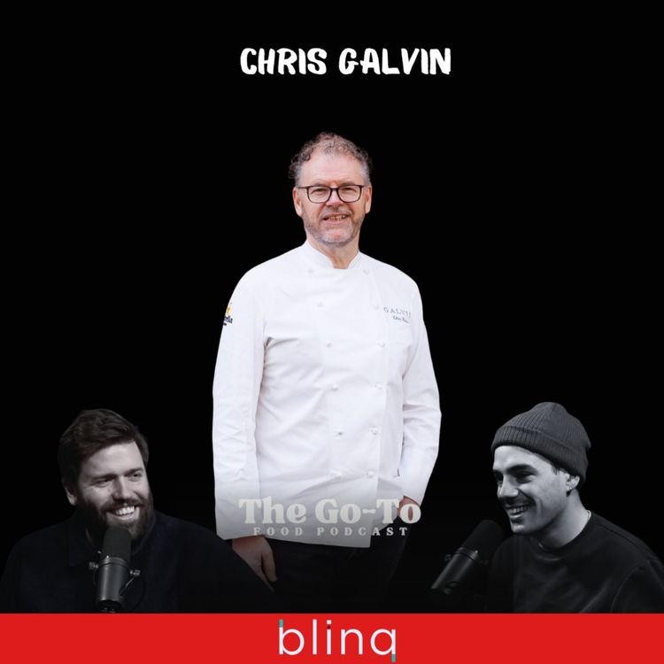 cover art for Chris Galvin - Why Sir Terence Conran Hated Me Winning Him A Michelin Star - Launching The Wolseley With Jeremy King & The Tragedy of Michael Quinn!