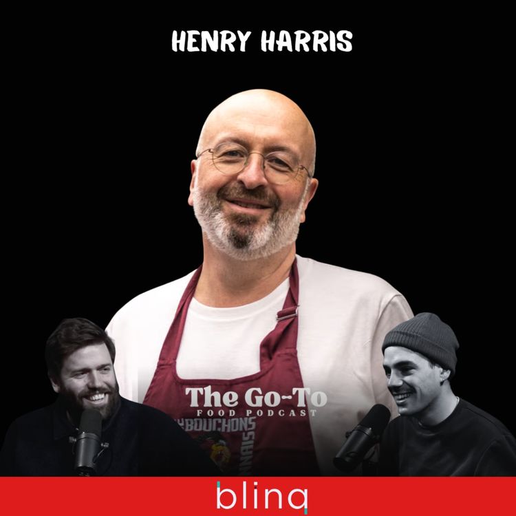 cover art for Henry Harris - From Simon Hopkinson’s Bibendum to Running London’s Greatest Restaurant; Bouchon Racine