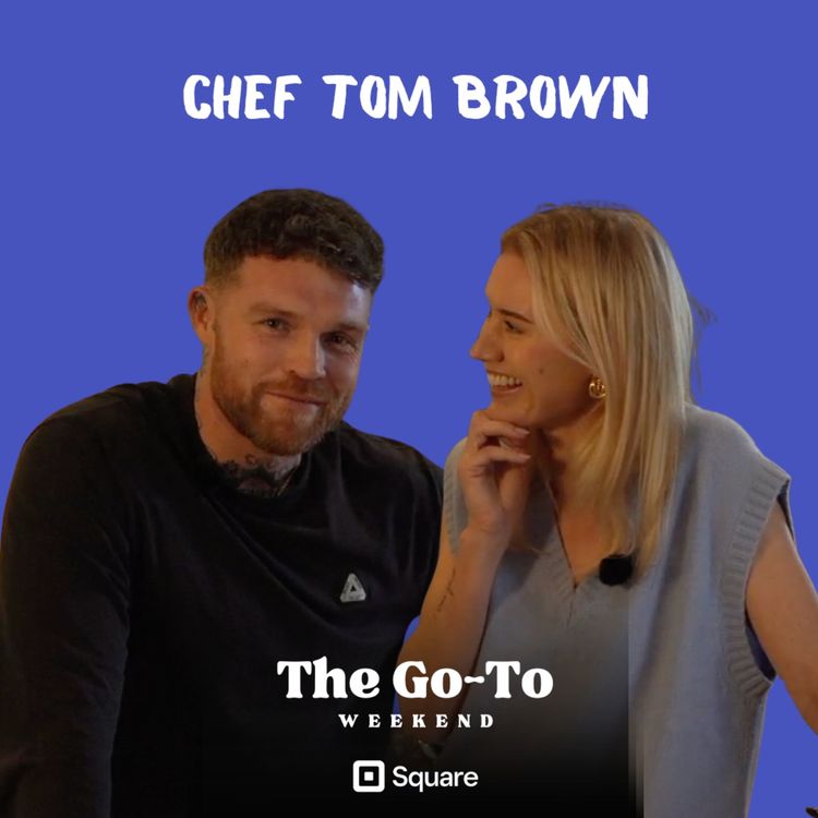 cover art for Chef Tom Brown - From Great British Menu to Boiling Point - Fame, Pressure, and Modern Kitchens!
