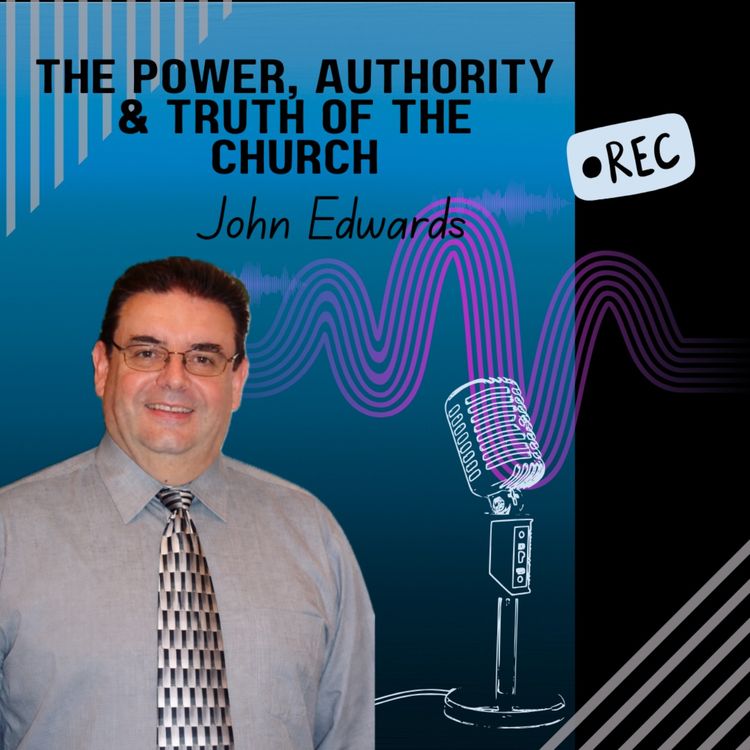 cover art for The Power, Authority and Truth of the Church