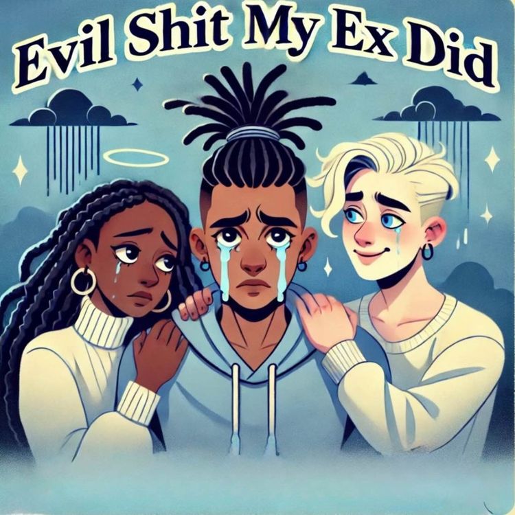cover art for EVIL SHIT MY EX DID!