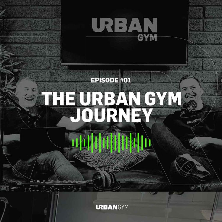 cover art for UR Podcast S02E01: The Urban Gym Journey (We're back)