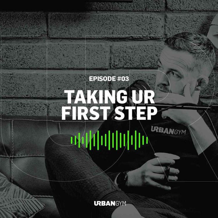 cover art for UR Podcast S02E03: Taking UR First Step