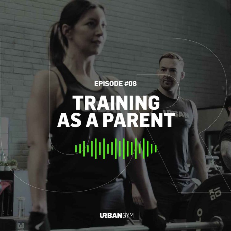 cover art for UR Podcast S02E08: Training as a parent