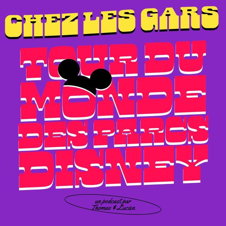 cover art for Tous les travaux en cours dans les parcs Disney du monde 🏰