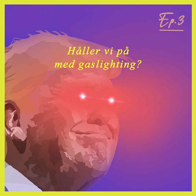 cover art for Håller vi på med gaslighting?