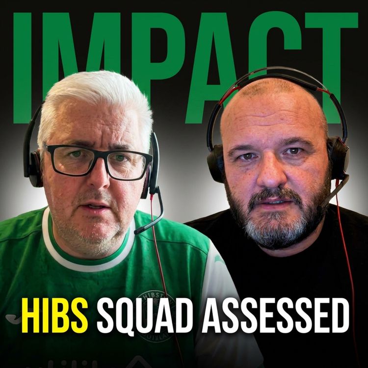 cover art for Ep388 The Hibs Squad Debate: Who Starts Under Reedijk?