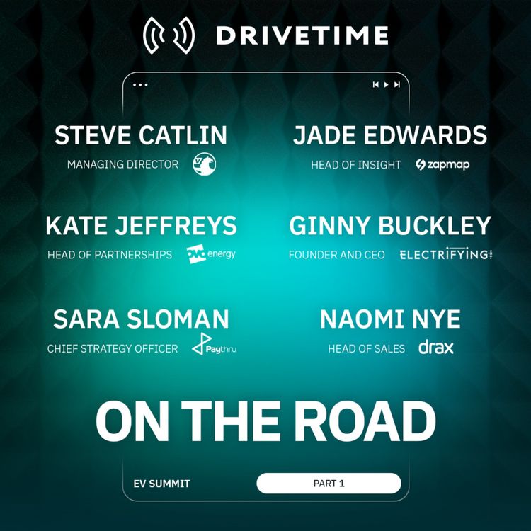 cover art for Drivetime on the road at the EV summit – part 1